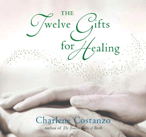 cover image The Twelve Gifts for Healing