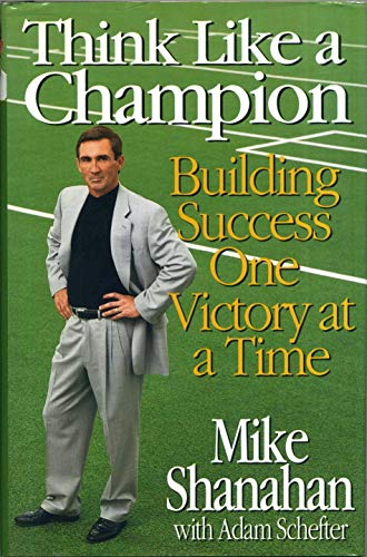 cover image Think Like a Champion: Building Success One Victory at a Time.