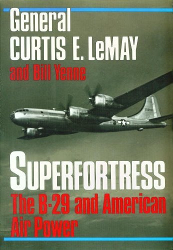 cover image Superfortress: The Story of the B-29 & American Air Power in World War II