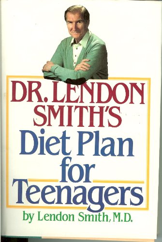 cover image Dr. Lendon Smith's Diet Plan for Teenagers