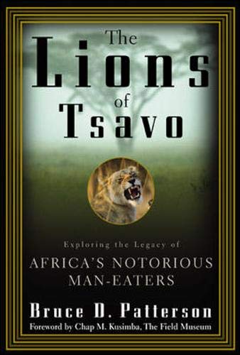cover image The Lions of Tsavo: Exploring the Legacy of Africa's Notorious Man-Eaters