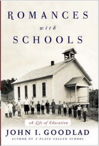 cover image Romances with Schools: A Life of Education
