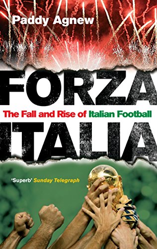cover image Forza Italia: The Fall and Rise of Italian Football