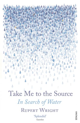 cover image Take Me to the Source: In Search of Water