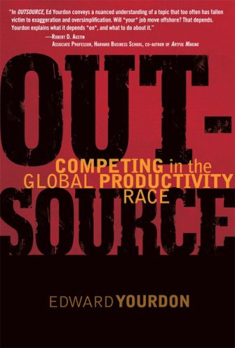 cover image OUTSOURCE: Competing in the Global Productivity Race