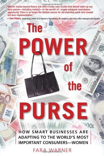 cover image The Power of the Purse: How Smart Businesses Are Adapting to the World's Most Important Consumers
