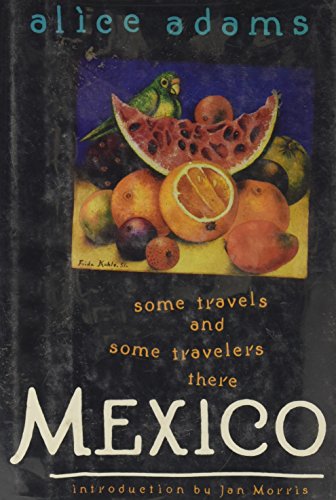 cover image Mexico: Some Travels and Some Travelers There