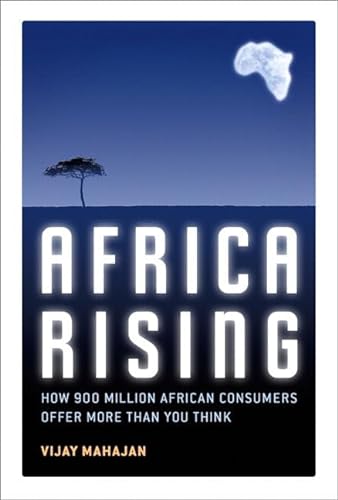 cover image Africa Rising: How 900 Million African Consumers Offer More Than You Think
