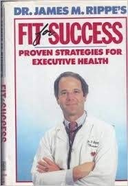 cover image Dr. James M. Rippe's Fit for Success: Proven Strategies for Executive Health