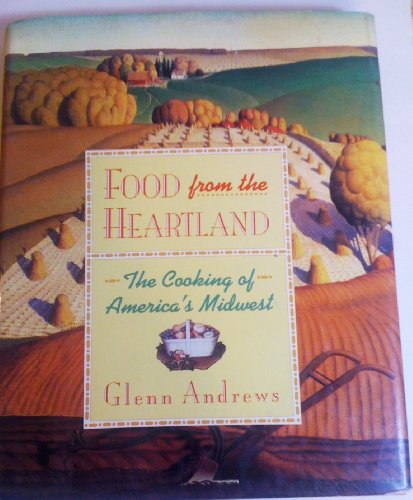 cover image Food from the Heartland: The Cooking of America's Midwest