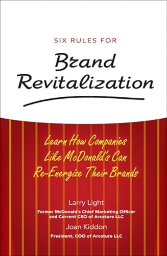 cover image Six Rules for Brand Revitalization: Learn How Companies Like McDonald's Can Re-energize Their Brands
