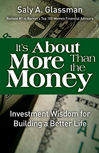 cover image It's About More than the Money: Investment Wisdom for Building a Better Life