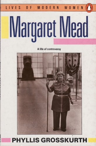 cover image Margaret Mead: A Life of Controversy