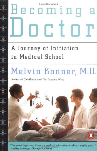 cover image Becoming a Doctor: A Journey of Initiation in Medical School