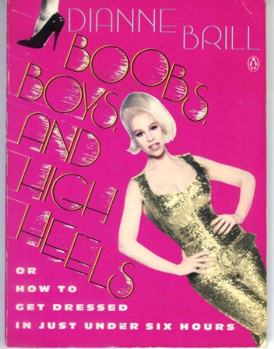 cover image Boobs, Boys and High Heels