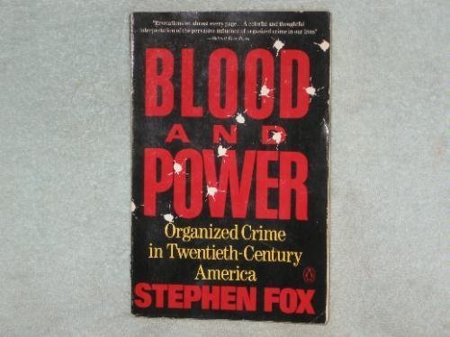 cover image Blood and Power: Organized Crime in 20th-Century America