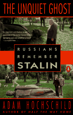 cover image The Unquiet Ghost: 2russians Remember Stalin