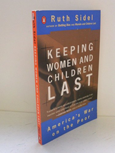 cover image Keeping Women and Children Last: America's War on the Poor