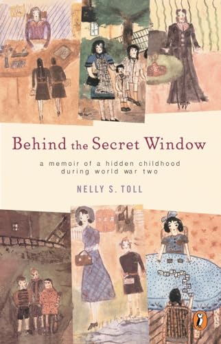 cover image BEHIND THE SECRET WINDOW: A Memoir of a Hidden Childhood During World War Two