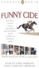 cover image FUNNY CIDE: How a Horse, a Trainer, a Jockey, and a Bunch of High School Buddies Took on the Sheiks and Bluebloods... and Won