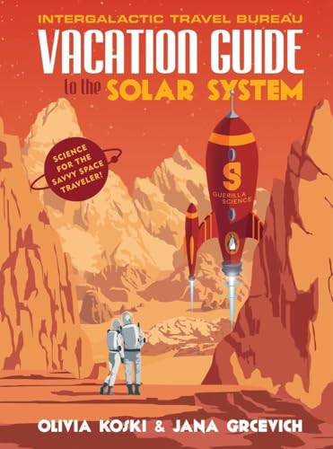 cover image Vacation Guide to the Solar System: Science for the Savvy Space Traveler