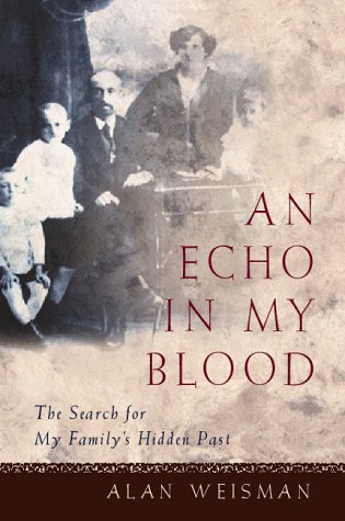 cover image An Echo in My Blood: The Search for My Family's Hidden Past