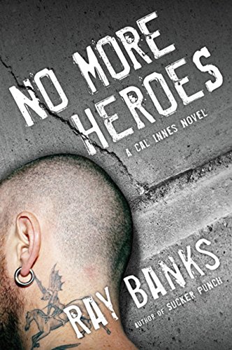 cover image No More Heroes: A Cal Innes Novel