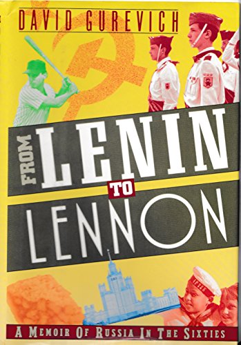 cover image From Lenin to Lennon: A Memoir of Russia in the Sixties