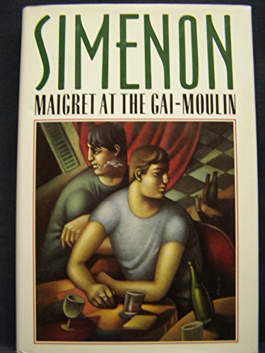 cover image Maigret at the Gai-Moulin