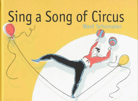 cover image Sing a Song of Circus