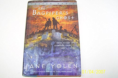 cover image The Bagpiper's Ghost: Tartan Magic, Book Three