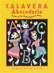 cover image Calavera Abecedario: A Day Of The Dead Alphabet Book