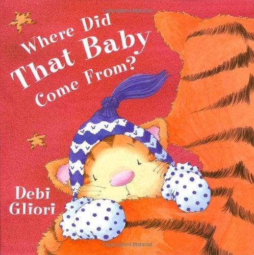 cover image WHERE DID THAT BABY COME FROM?