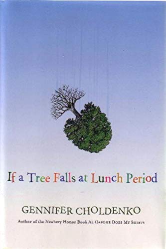 cover image If a Tree Falls at Lunch Period