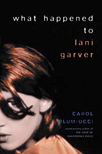 cover image WHAT HAPPENED TO LANI GARVER