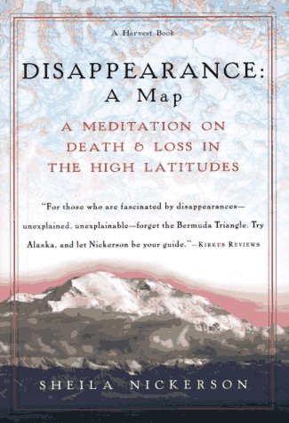cover image Disappearance, a Map: A Meditation on Death and Loss in the High Latitudes