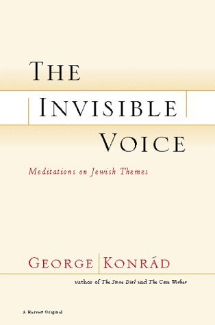 cover image The Invisible Voice: Meditations on Jewish Themes