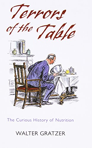 cover image Terrors of the Table: The Curious History of Nutrition