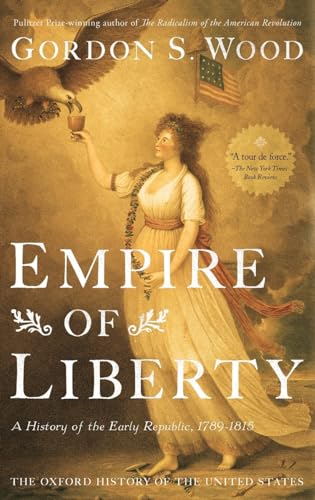 cover image Empire of Liberty: A History of the Early Republic, 1789–1815
