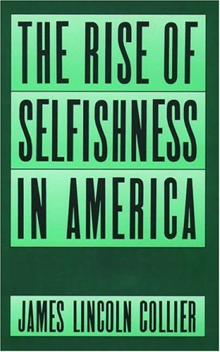cover image The Rise of Selfishness in America