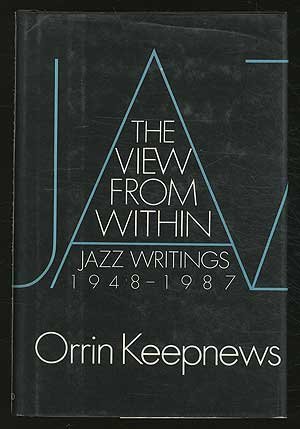 cover image The View from Within: Jazz Writings, 1948-1987