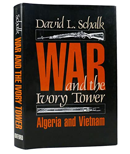 cover image War and the Ivory Tower: Algeria and Vietnam