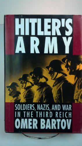 cover image Hitler's Army: Soldiers, Nazis, and War in the Third Reich