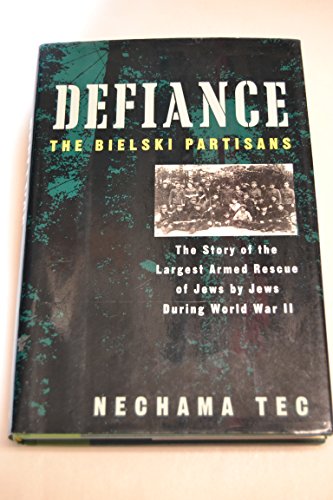 cover image Defiance: The Bielski Partisans