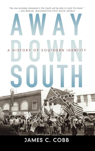 cover image Away Down South: A History of Southern Identity