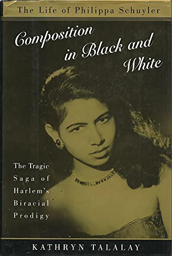 cover image Composition in Black and White: The Life of Philippa Schuyler