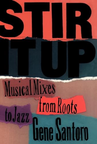 cover image Stir It Up: Musical Mixes from Roots to Jazz