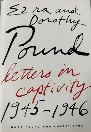 cover image Ezra and Dorothy Pound: Letters in Captivity, 1945-46