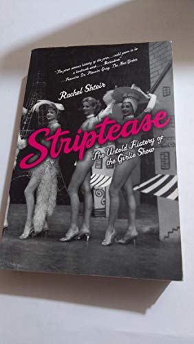 cover image STRIPTEASE: The Untold History of the Girlie Show