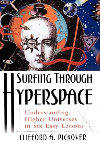 cover image Surfing Through Hyperspace: Understanding Higher Universes in Six Easy Lessons